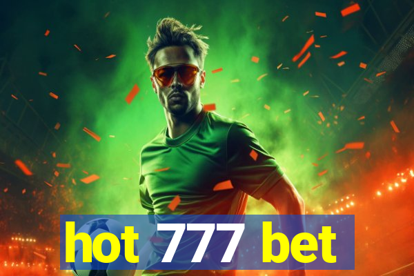 hot 777 bet